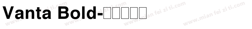 Vanta Bold字体转换